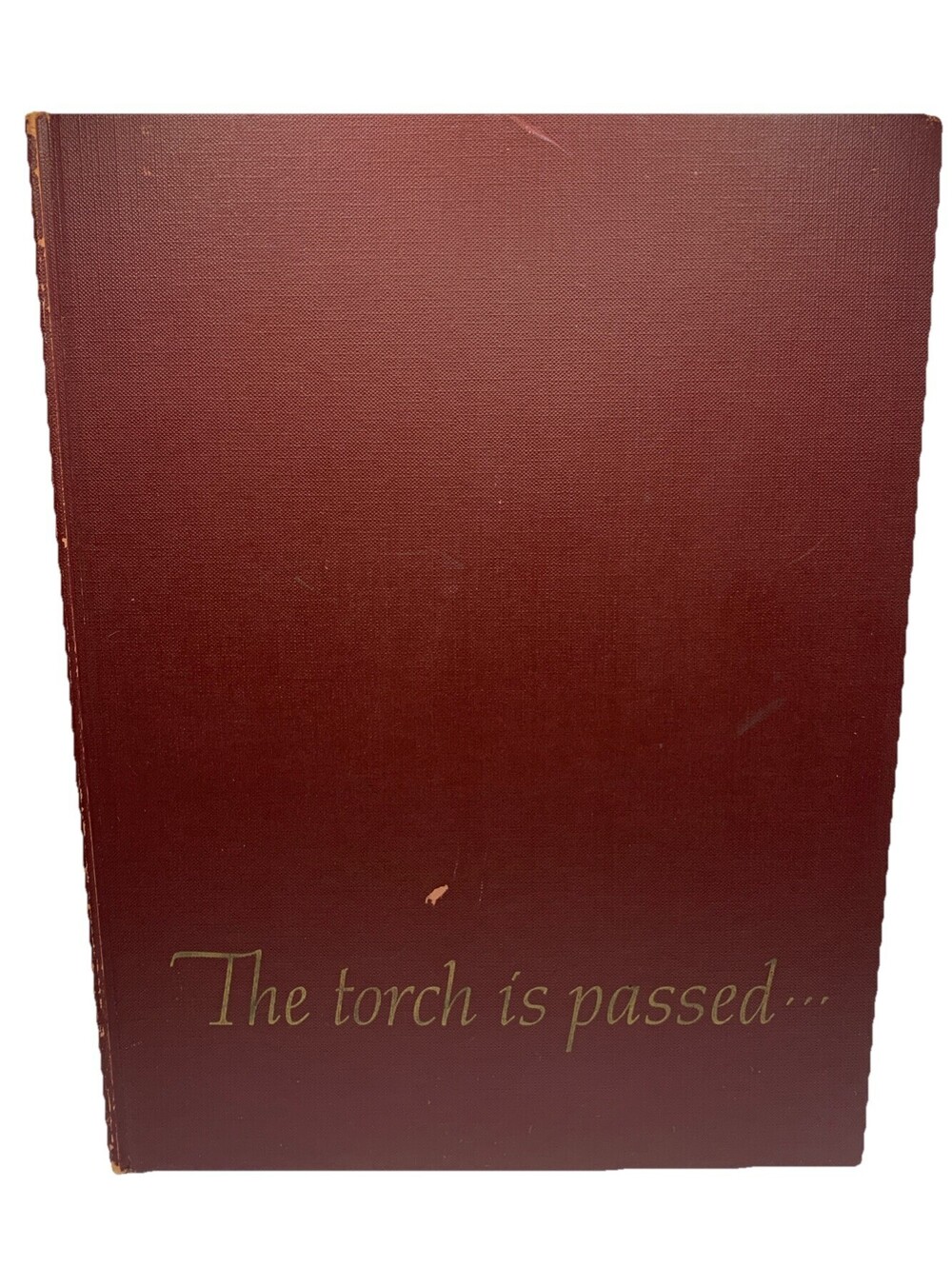 The Torch Is Passed 1964 Book Associated Press Story Of JFK Death John Kennedy